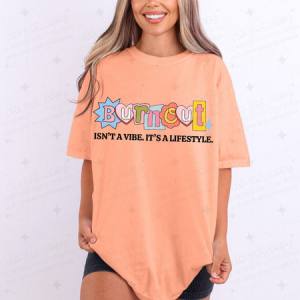 BURNOUT - DTF TRANSFER