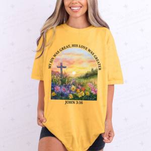 HIS LOVE WAS GREATER - DTF TRANSFER