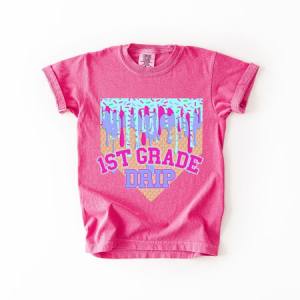 1ST GRADE DRIP - DTF TRANSFER