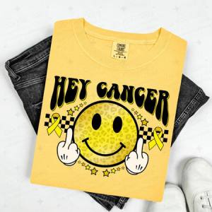 HEY CANCER - DTF TRANSFER