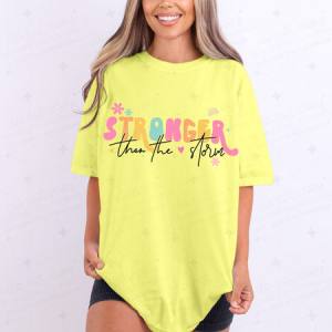 STRONGER THAN THE STORM - DTF TRANSFER