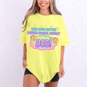 WAS LIFE BETTER BEFORE SOCIAL MEDIA? YES! - DTF TRANSFER