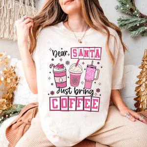 DEAR SANTA JUST BRING COFFEE - DTF TRANSFER