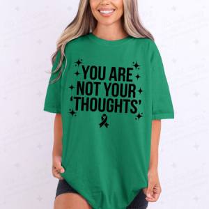 YOU ARE NOT YOUR THOUGHTS - DTF TRANSFER