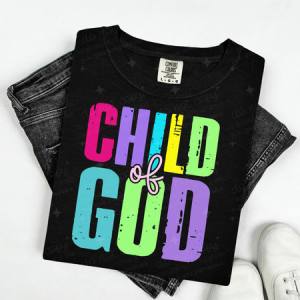 CHILD OF GOD - DTF TRANSFER
