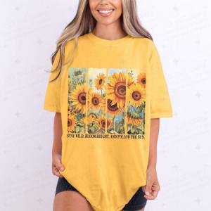 STAY WILD, BLOOM BRIGHT, AND FOLLOW THE SUN - DTF TRANSFER