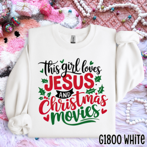 THIS GIRL LOVES JESUS AND CHRISTMAS MOVIES - DTF TRANSFER