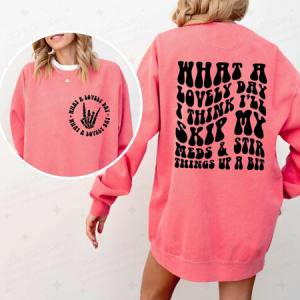 WHAT A LOVELY DAY - FRONT+BACK - DTF TRANSFER