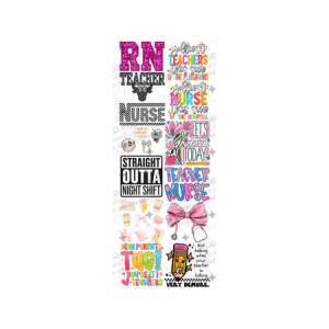 NURSE + TEACHER - 22X60 - PREMADE GANG