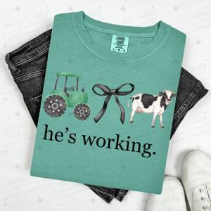 COQUETTE HE'S WORKING - FARMER - DTF TRANSFER