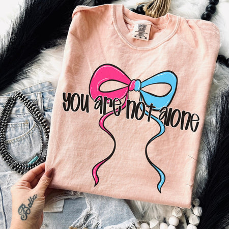 YOU ARE NOT ALONE *OLLIE & CO. EXCLUSIVE* - DTF TRANSFER