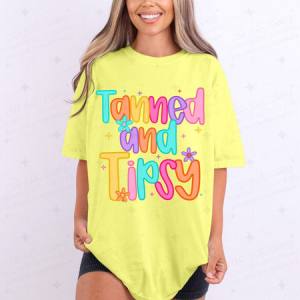 TANNED AND TIPSY - DTF TRANSFER