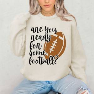 ARE YOU READY FOR SOME FOOTBALL - DTF TRANSFER