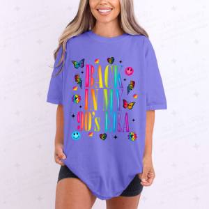 BACK IN MY 90'S ERA - DTF TRANSFER