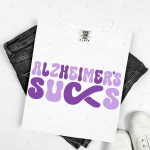ALZHEIMER'S SUCKS - DTF TRANSFER
