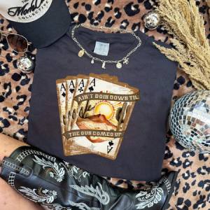 AIN'T GOIN DOWN TIL THE SUN COMES UP - DTF TRANSFER