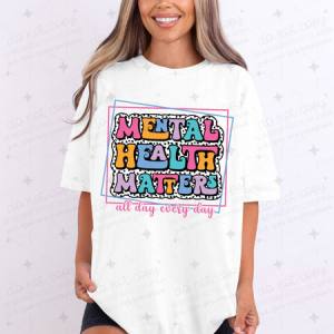 MENTAL HEALTH MATTERS - DTF TRANSFER