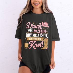 DRUNK IN LOVE - DTF TRANSFER