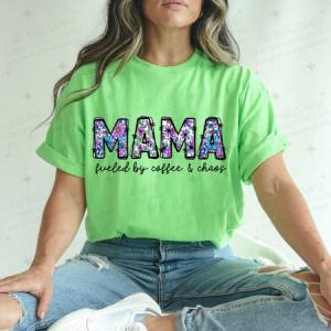 MAMA FUELED BY COFFEE & CHAOS - DTF TRANSFER