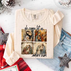 OH COME LET US ADORE HIM - DTF TRANSFER