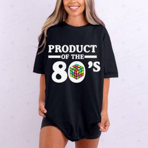PRODUCT OF THE 80'S - DTF TRANSFER