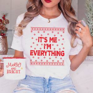 IT'S ME I'M EVERYTHING - DTF TRANSFER