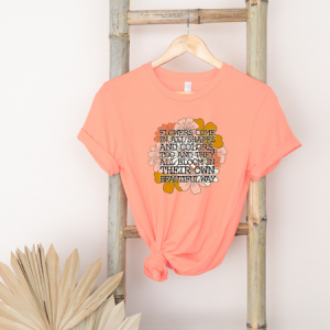 FLOWERS COME IN ALL SHAPES AND COLORS - DTF TRANSFER