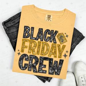 BLACK FRIDAY CREW - FAUX SEQUIN/FAUX EMBROIDERY - DTF TRANSFER