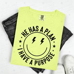 HE HAS A PLAN I HAVE A PURPOSE - BOLT EYES - DTF TRANSFER