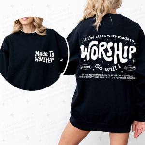 MADE TO WORSHIP - FRONT+BACK - DTF TRANSFER