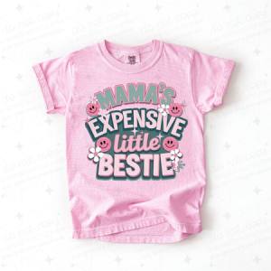 MAMA'S EXPENSIVE LITTLE BESTIE - DTF TRANSFER