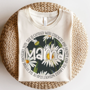 MAMA PROVERBS 31:25 - DTF TRANSFER