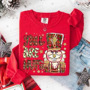 Y'ALL ARE NUTS - FAUX GLITTER - DTF TRANSFER