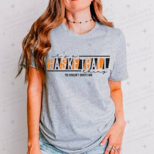 IT'S A BASKETBALL THING - ORANGE/BLACK - DTF TRANSFER