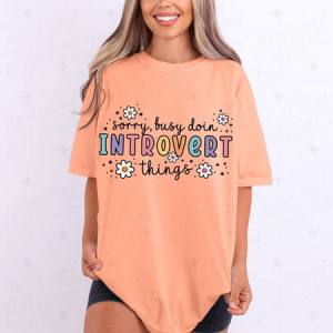 SORRY BUSY DOING INTROVERT THINGS - DTF TRANSFER