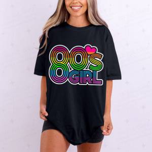 80'S GIRL - DTF TRANSFER