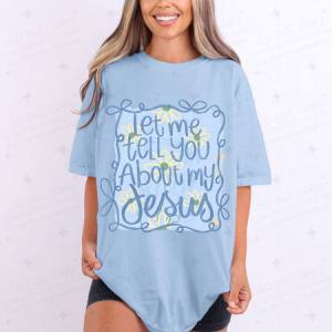 COQUETTE LET ME TELL YOU ABOUT MY JESUS - DTF TRANSFER