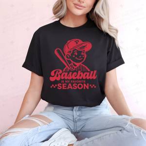 BASEBALL IS MY FAVORITE SEASON - DTF TRANSFER