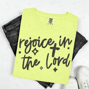 REJOICE IN THE LORD - DTF TRANSFER