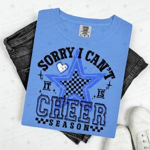 SORRY I CAN'T IT IS CHEER SEASON - BLACK/BLUE - DTF TRANSFER
