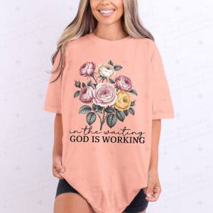 IN THE WAITING GOD IS WORKING - DTF TRANSFER