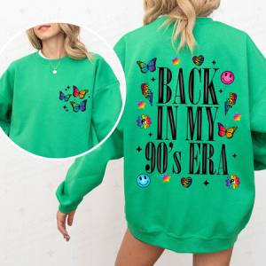 BACK IN MY 90'S ERA - FRONT+BACK - DTF TRANSFER