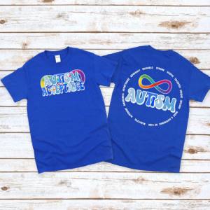 AUTISM ACCEPTANCE - FRONT+BACK - DTF TRANSFER