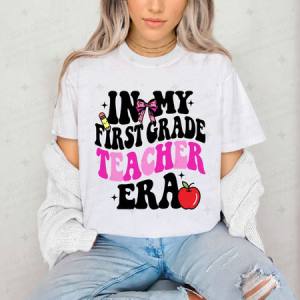 FIRST GRADE TEACHER ERA - DTF TRANSFER