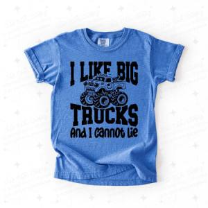 I LIKE BIG TRUCKS AND I CANNOT LIE - DTF TRANSFER