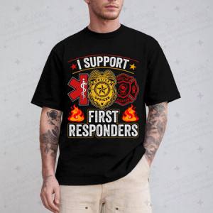 I SUPPORT FIRST RESPONDERS - DTF TRANSFER
