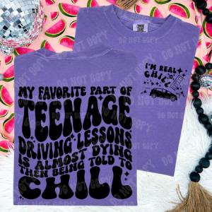 MY FAVORITE PART OF TEENAGE DRIVING LESSONS - FRONT+BACK - DTF TRANSFER
