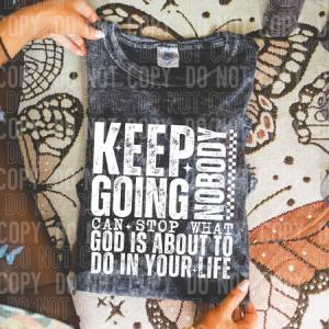 KEEP GOING - *OLLIE & CO. EXCLUSIVE* - DTF TRANSFER