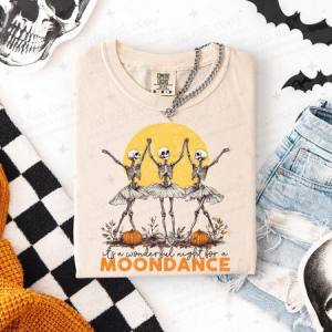 ITS A WONDERFUL NIGHT FOR A MOONDANCE - DTF TRANSFER