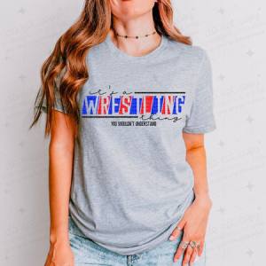 IT'S A WRESTLING THING - ROYAL BLUE/RED - DTF TRANSFER